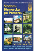 Śladami Bismarcka po Pomorzu