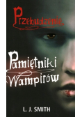 Pamiętniki wampirów Przebudzenie