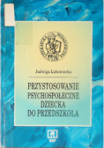 Przystosowanie psychospołeczne dziecka do przedszkola