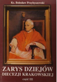 Zarys dziejów diecezji krakowskiej Część 3
