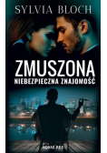 Zmuszona Niebezpieczna znajomość