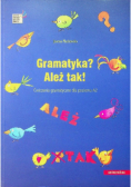 Gramatyka Ależ tak Ćwiczenia gramatyczne A2