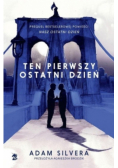 Ten pierwszy ostatni dzień