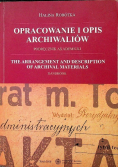 Opracowanie i opis archiwaliów Podręcznik akademicki