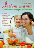 Jestem mamą jestem wegetarianką