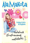 Ala Makota 1 Notatnik sfrustrowanej nastolatki