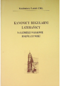 Kanonicy regularni laterańscy na u w krakowie do końca XVI wieku