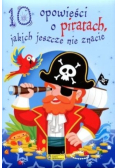 10 opowieści o piratach jakich jeszcze nie znacie