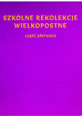Szkolne rekolekcje wielkopostne Część 2