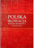 Polska Słowacja Europa Środkowa w XIX-XX wieku