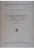 Plemiona słowiańskie nad Łabą i Odrą w wiekach średnich 1947 r