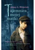 Tajemnica mojej matki