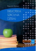 Biblioteka szkolna dzisiaj