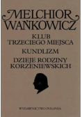 Klub trzeciego miejsca Kundlizm Dzieje rodziny Korzeniewskich