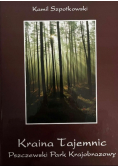 Kraina tajemnic Pszczewski Park Krajobrazowy