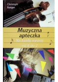 Muzyczna apteczka Na każdy nastrój od A do Z