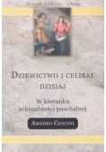 Dziewictwo i celibat dzisiaj W kierunku seksualności paschalnej
