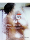101 fantazji seksualnych Inspirujący przewodnik
