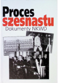 Proces szesnastu. Dokumenty NKWD