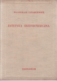 Estetyka średniowieczna, Tom II