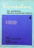 Komentarz do kodeksu prawa kanonicznego Tom 4