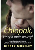 Chłopak który o mnie walczył
