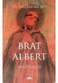 Brat Albert Inspiracje