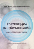 Poszukująca nie świadomość