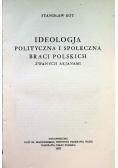 Ideologia polityczna i społeczna braci polskich, 1932r.