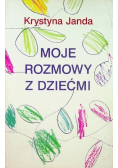 Moje rozmowy z dziećmi