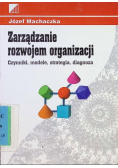Zarządzanie rozwojem organizacji