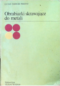 Obrabiarki skrawające do metali