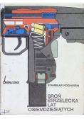 Broń strzelecka lat osiemdziesiątych