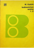 Budownictwo wodne Tom 2