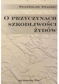 O przyczynach szkodliwości żydów