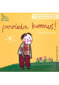 Powiedz komuś