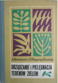 Urządzanie i pielęgnacja terenów zieleni