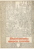 Starofrancuska epopeja rycerska