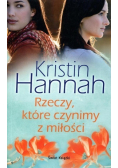 Rzeczy które czynimy z miłości