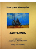 Jastarnia w obrazach Antoniego Wawrzyniaka i poezji kaszubskiej