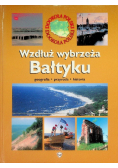 Wzdłuż wybrzeża Bałtyku