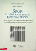 Spór o demokratyczne państwo prawa
