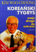 Koreański tygrys - moja droga do sukcesu