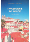 Spacerownik po świecie Impresje, eseje