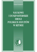 Naukowe i duszpasterskie drogi polskich jezuitów w Rzymie