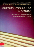 Kultura popularna w szkole