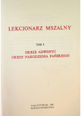 Lekcjonarz mszalny Tom I okres adwentu okres Narodzenia Pańskiego