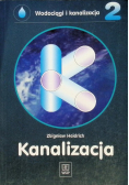 Wodociągi i kanalizacja Tom  2 Kanalizacja