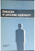 Świadek w procesie sądowym