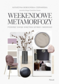 Weekendowe metamorfozy